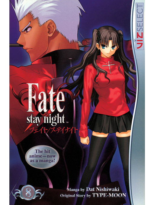 Title details for Fate/stay night, Volume 8 by Dat Nishiwaki - Available